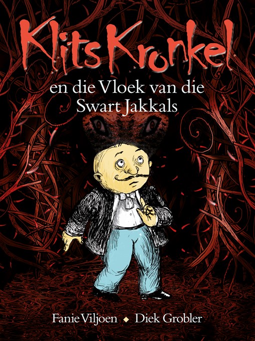 Title details for Klits Kronkel en die Vloek van die Swart Jakkals by Fanie Viljoen - Wait list